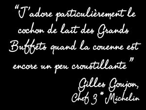 avis Gilles Goujon les Grands Buffets